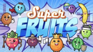 Super Fruits of the Spirit
